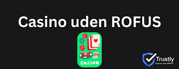 Bedste casino uden ROFUS – En guide til sikre spiloplevelser Bedste casino uden ROFUS – En guide til sikre spiloplevelser
